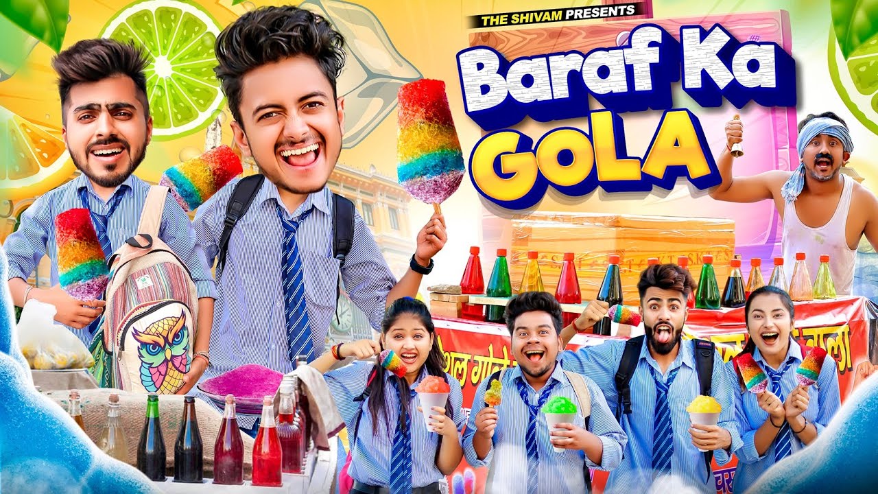 BARAF KA GOLA || THE SHIVAM