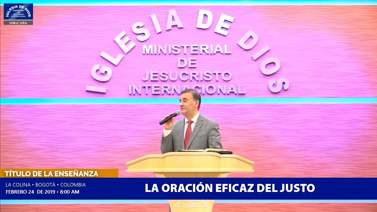 Enseñanza: La oración eficaz del justo - Iglesia de Dios Ministerial de Jesucristo Internacional