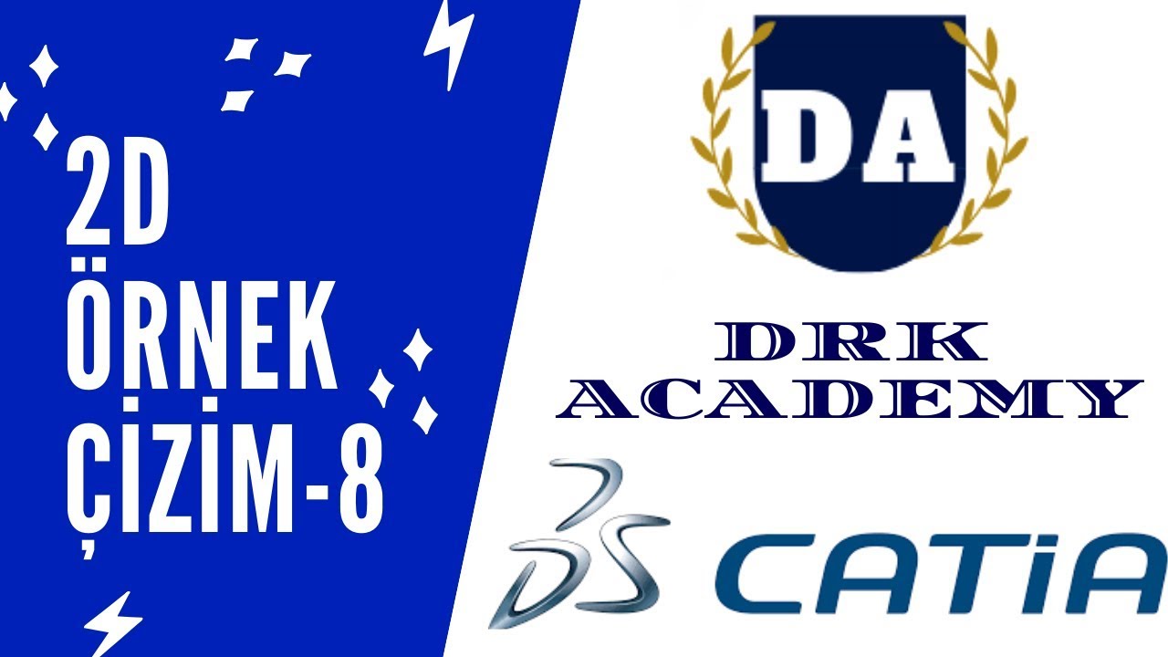 Catia Eğitim Videoları Türkçe 2d Örnek Çizim - 8 #catiaeğitim #catiaturk #drkacademy