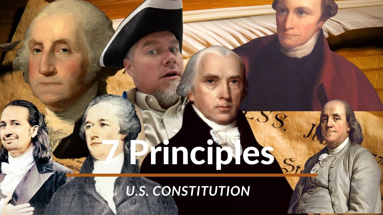 7 Principles of The Constitution