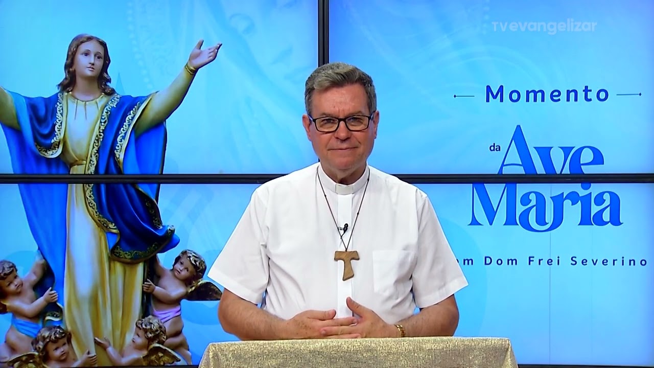 Momento da Ave Maria com Dom Severino - 25/02/2026