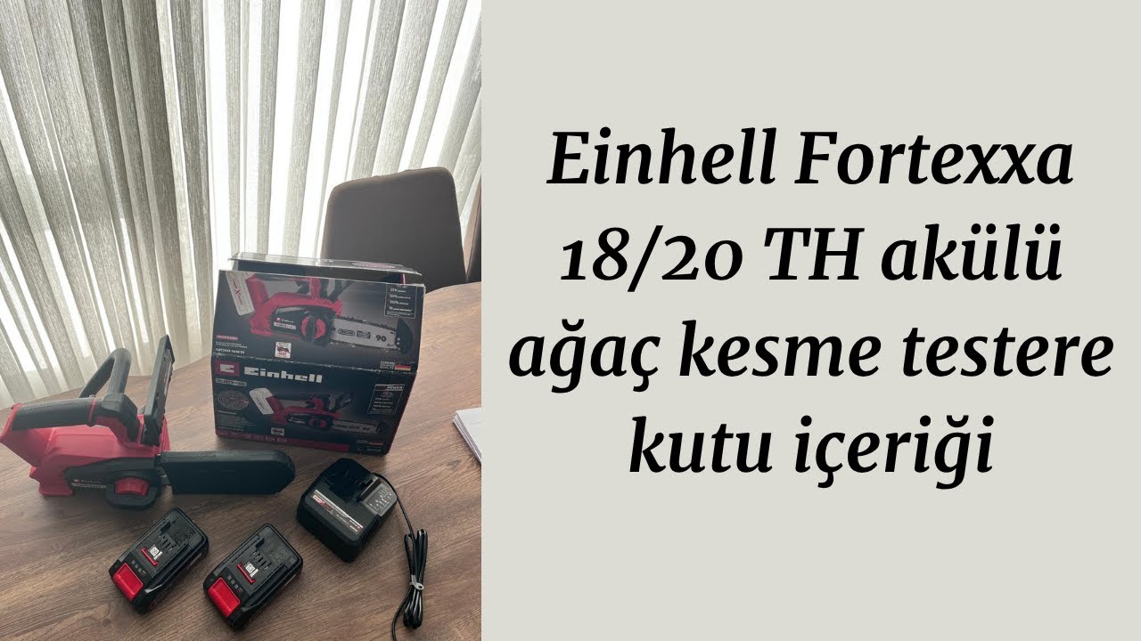 Einhell Fortexxa 18/20 TH akülü ağaç kesme testere kutu içeriği