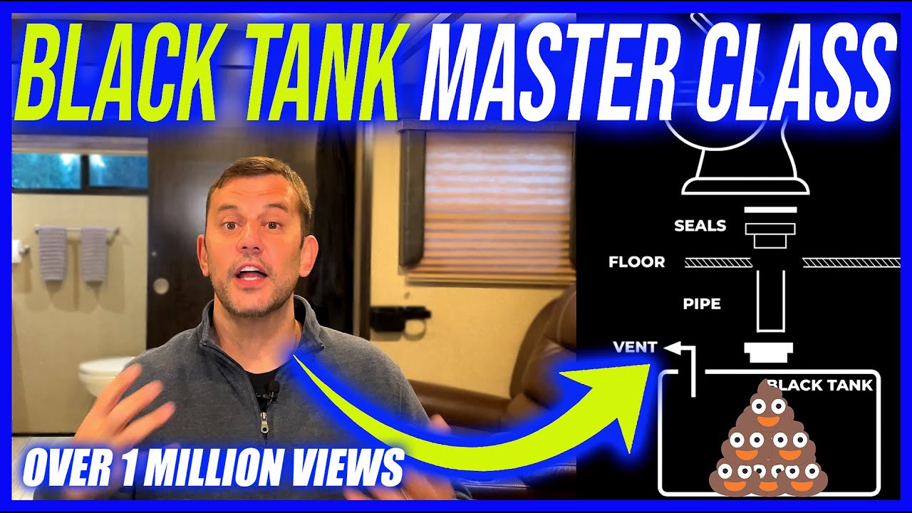 RV Black Tank Cleaning, Maintenance, Tips & Tricks - The Original Black Tank Master Class