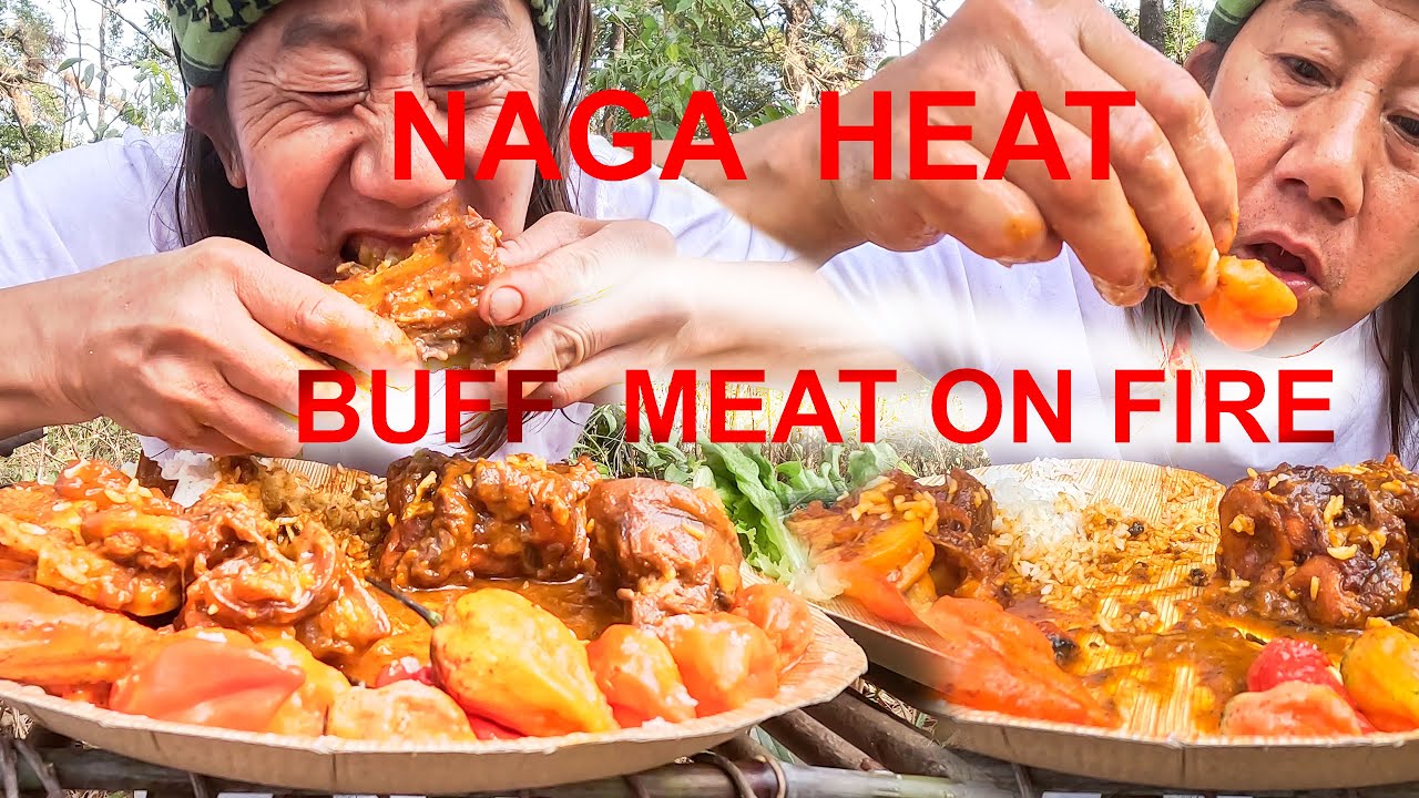 Buff Meat || King Chillies  Explosion || Naga Heat.