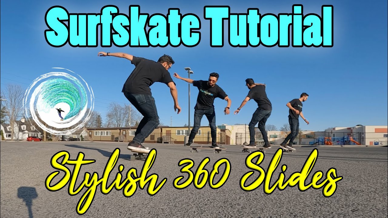 SurfSkate Trick Tutorial: How to do stylish 360 power slides