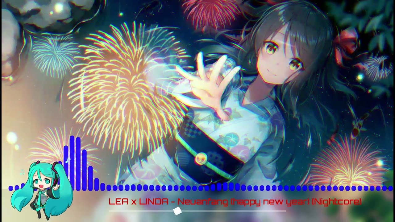 LEA x LINDA - Neuanfang (happy new year) [Nightcore]