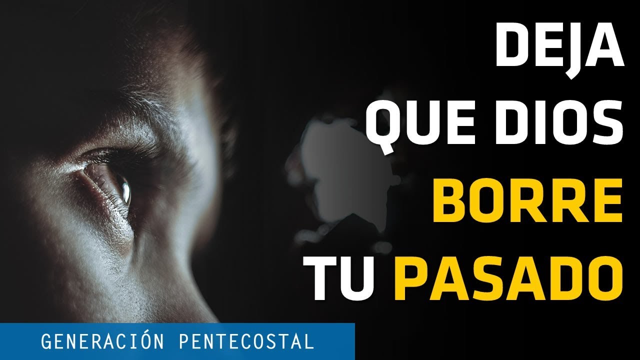 DEJA QUE DIOS BORRE TU PASADO - JORGE SALOM SERPA