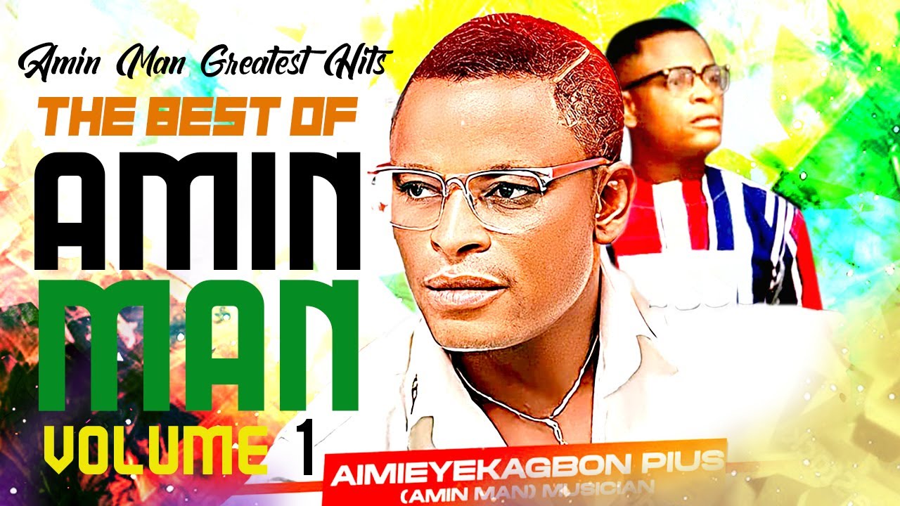 AMIN MAN GREATEST HITS VOL.1 | THE BEST OF AMIN MAN NON-STOP MIX [BENIN MUSIC AUDIO]