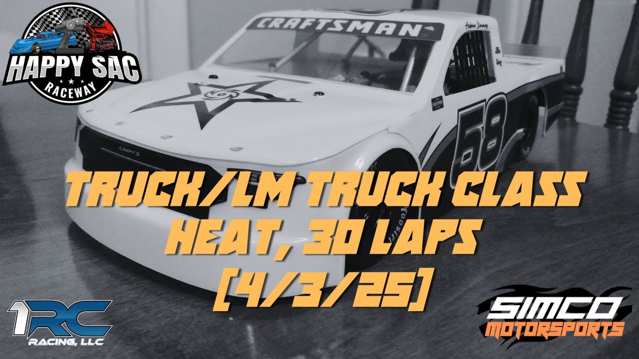 Happy Sac Raceway (Tuscaloosa) - 4/3/25 - 1RC Racing - Truck Class - Heat