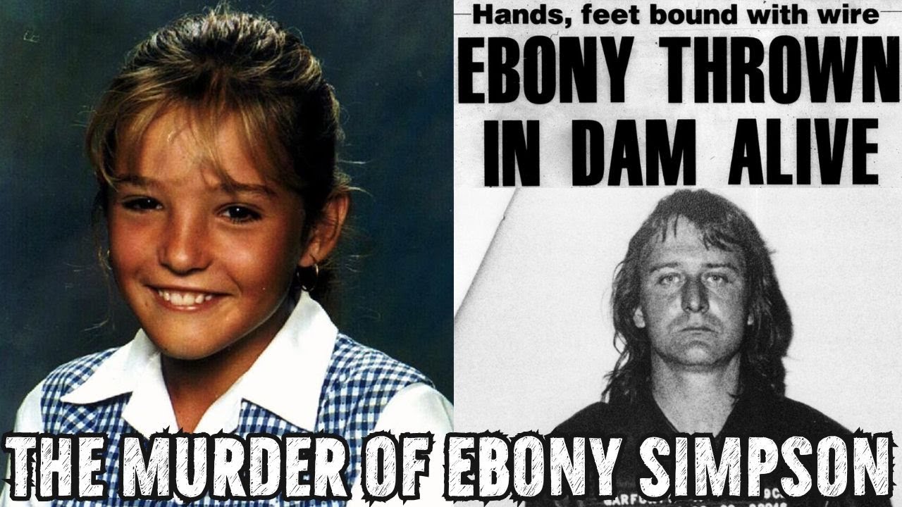 The Horrific Case of Ebony Simpson