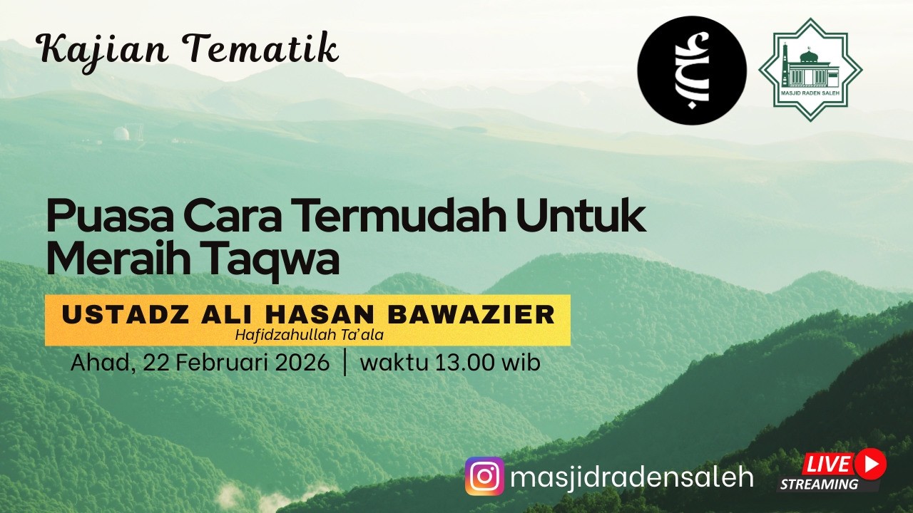 [ LIVE ] PUASA CARA TERMUDAH UNTUK MERAIH TAQWA - USTADZ ALI HASAN BAWAZIER