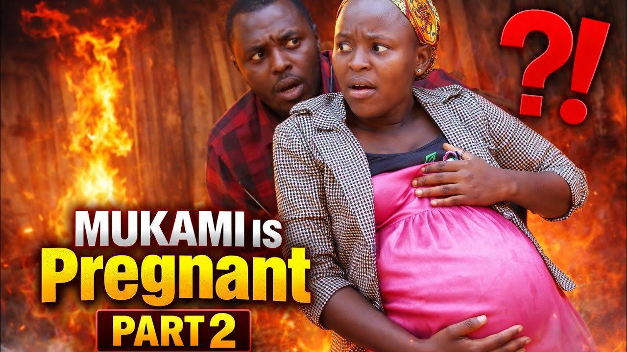 MUKAMI IS PREGNANT PART 2 latest 2026 kichuka comedy// subscribe