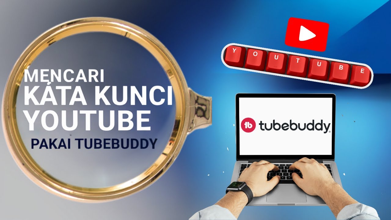 TERBARU! Cara Mencari Kata Kunci YouTube dengan TubeBuddy 2025