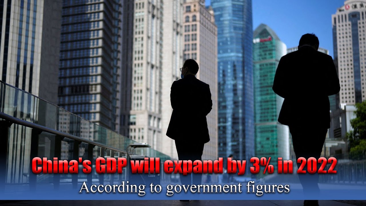 According to government figures, China's GDP will expand by 3% in 2022
