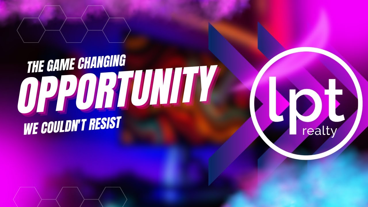 LPT Realty: The Game-Changing Opportunity We Couldn't Resist