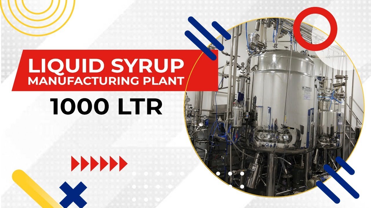 Automatic Liquid Syrup Manufacturing Plant