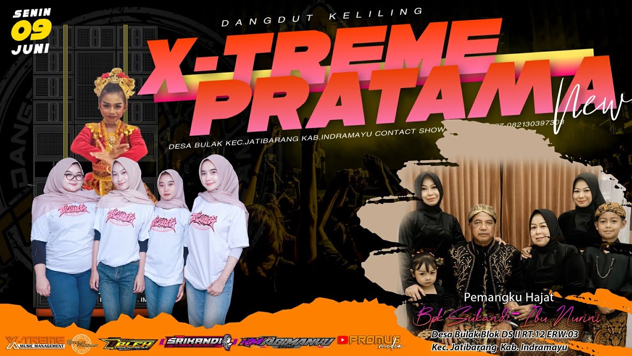 🔴LIVE SINGA DANGDUT X-TREME PRATAMA NEW | SHOW DESA BULAK JATIBARANG INDRAMAYU | SENIN, 09 JUNI