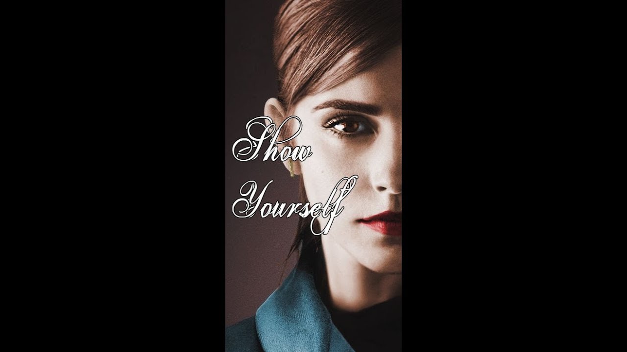 Hermione Granger || Show Yourself