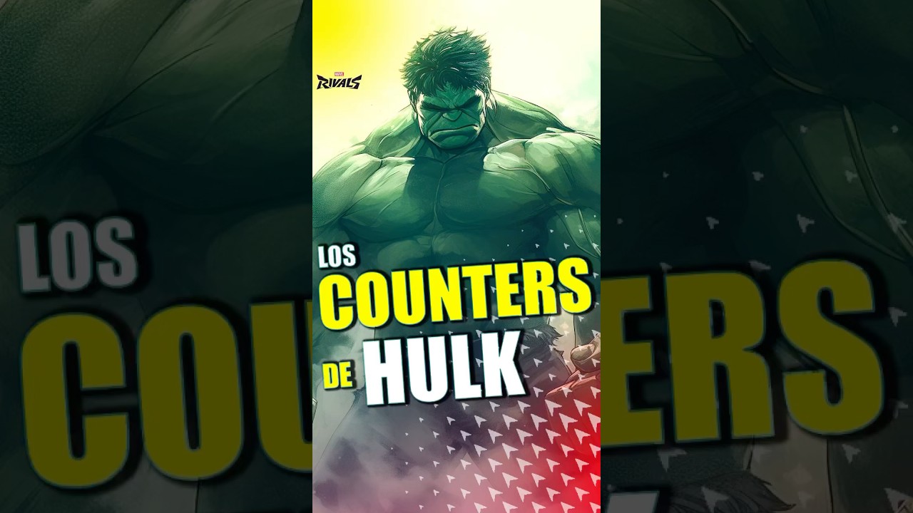 Los COUNTERS de HULK en #MarvelRivals #FantasticFour #EternalNightFalls