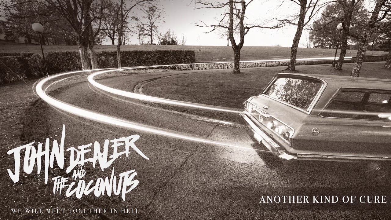 08 Another kind of cure - JOHN DEALER & THE COCONUTS