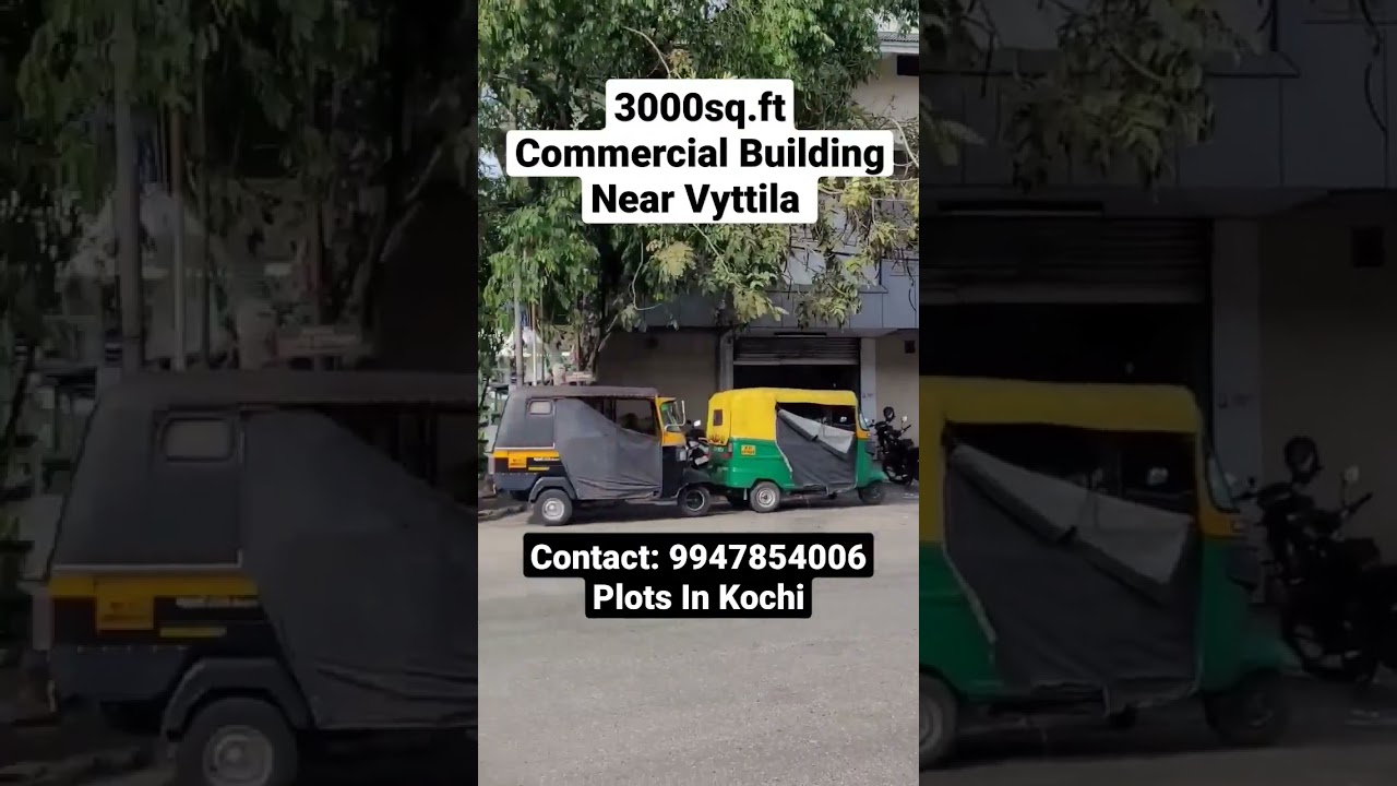 Commercial Building at Vyttila, Ponnuruni, 2.45cr  #realestate #investment #buildings #kerala #kochi