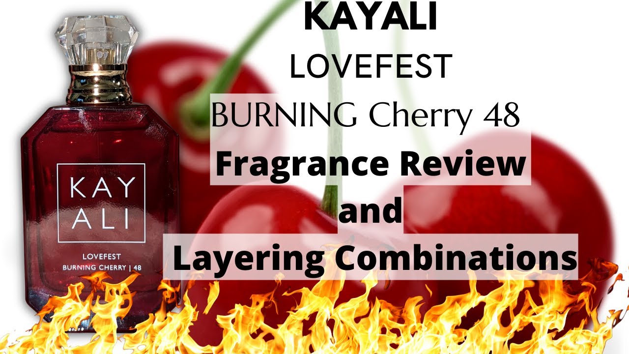 (Review) & 6 Layering Combinations ▌NEW! KAYALI Lovefest Burning Cherry Fragrance #kayali #perfume