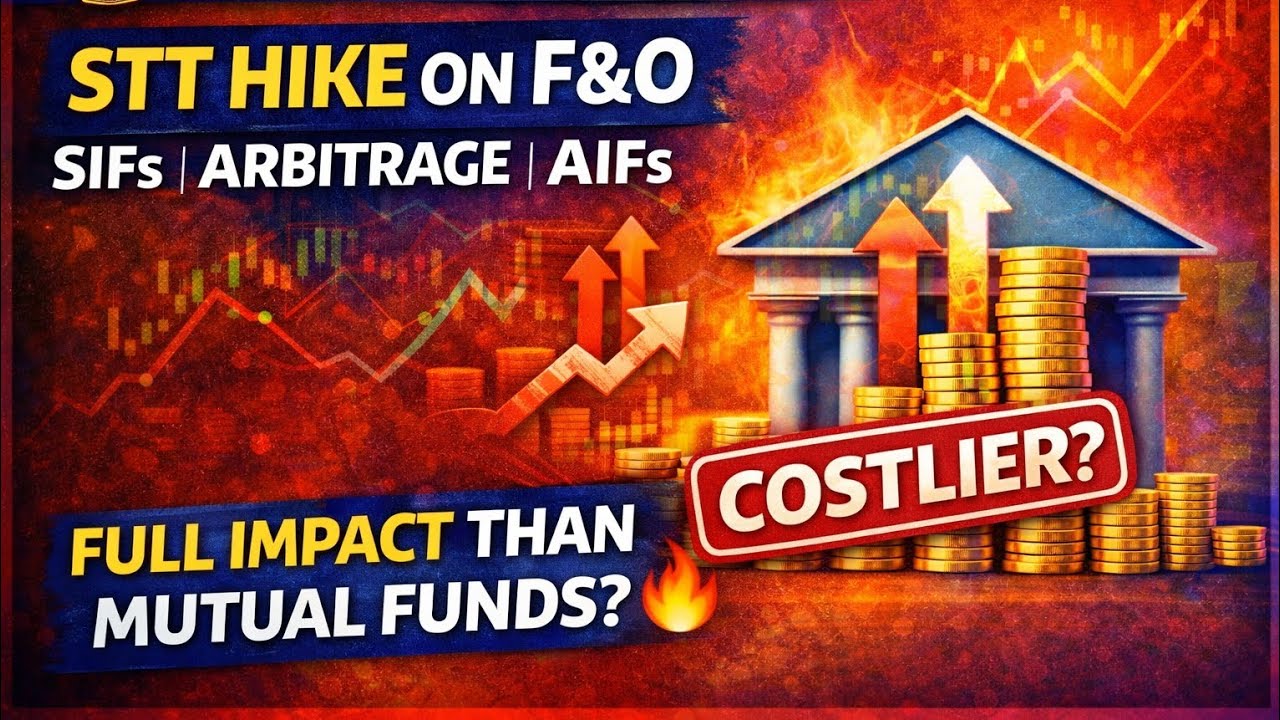 Budget 2026-27: STT Hike on F&O Makes SIFs & AIFs Costlier? | Full Impact Explained 🔥l Tax hike