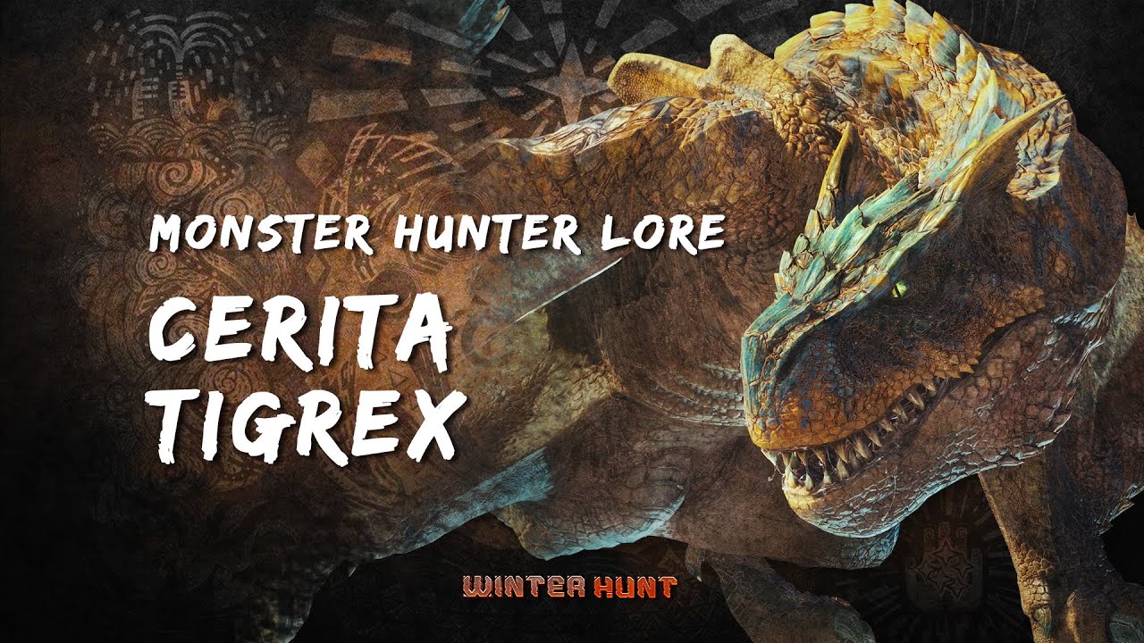 Cerita Tigrex - S2 Ep.6 Monster Hunter Lore #CeritaMonster