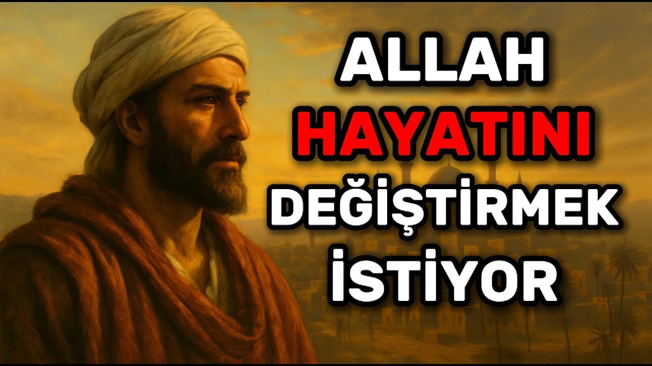 Eğer Allah Hayatını Değiştirmek İstiyorsa, Bu Gizli 7 Sıkıntıyı Sana Yapar