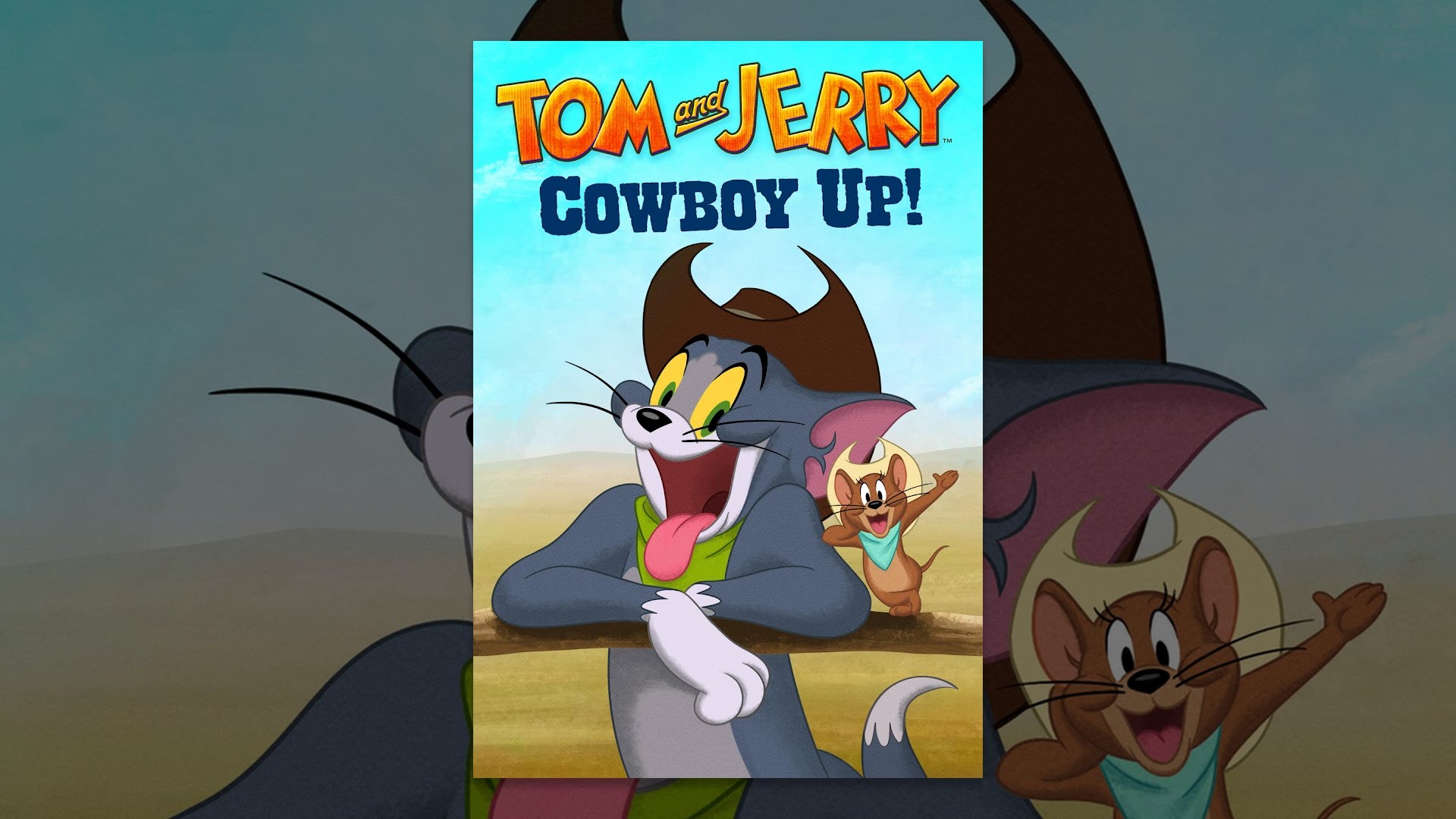 Том и Джерри: Бравые ковбои
