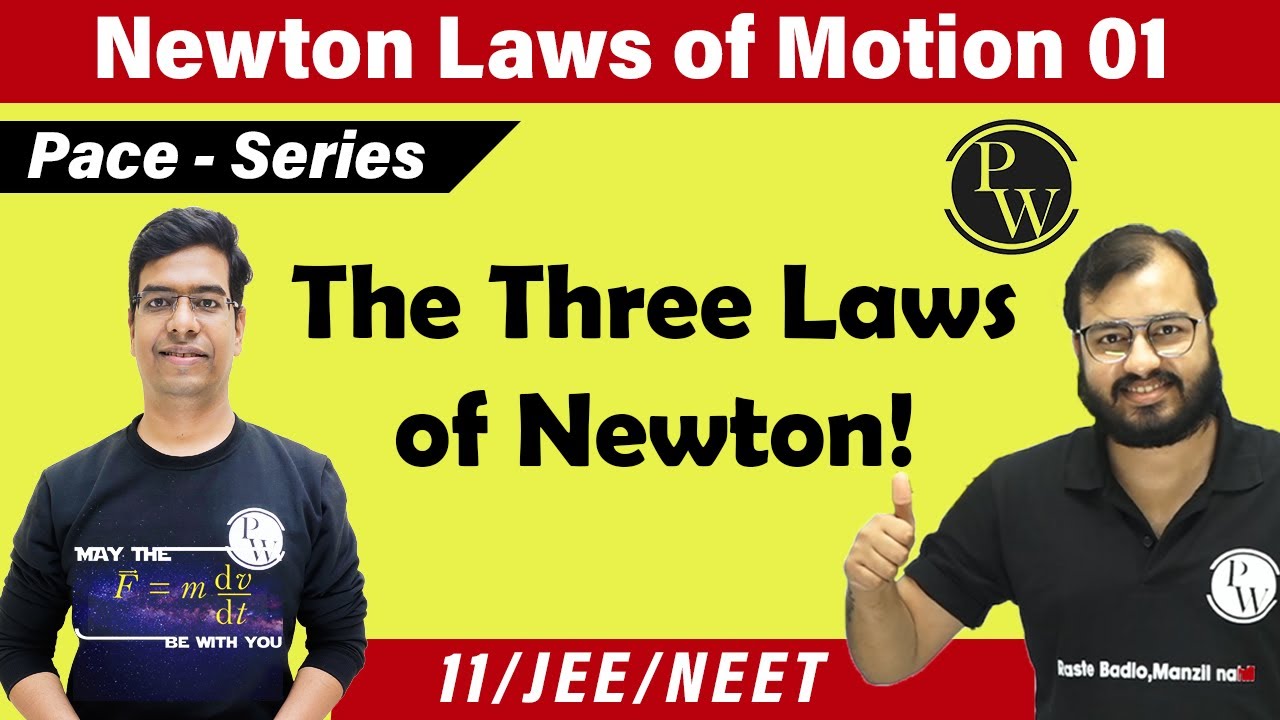 Newton Laws of Motion 01 | First ,Second,& Third Laws of Motion  | Inertia | Class 11 | JEE | NEET |