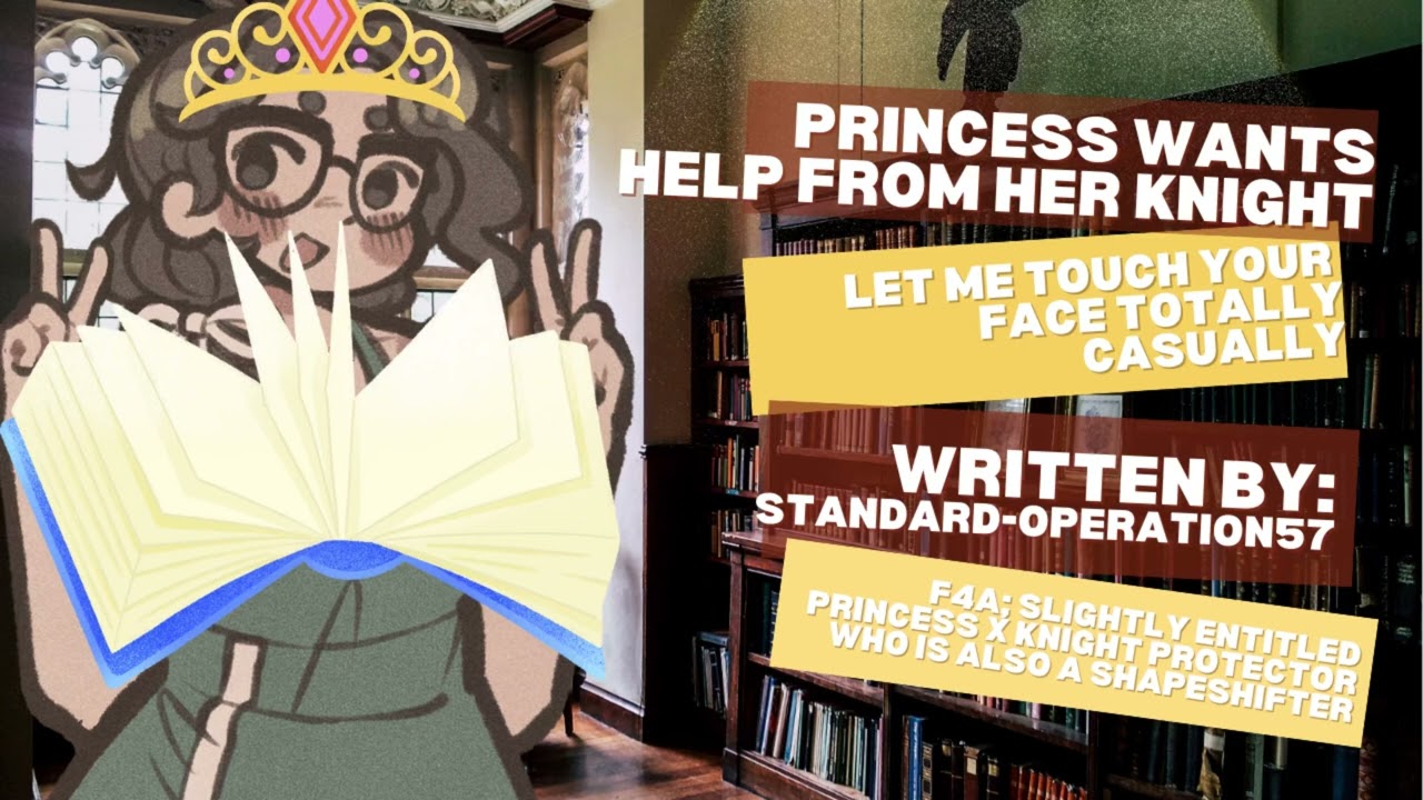 [F4A][Scales and Circlets 1][written by Standard-Operation57][princess speaker x knight listener]