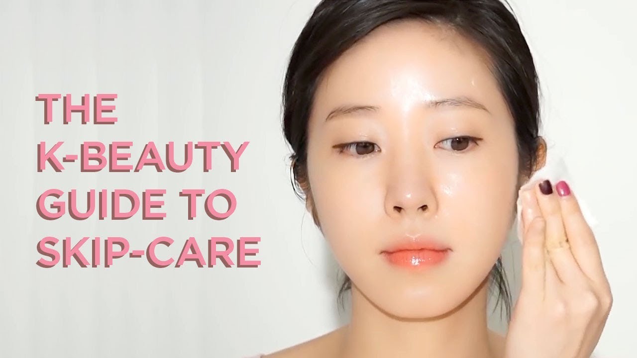 The K-Beauty Guide to Skip-Care Trend | GLOW RECIPE