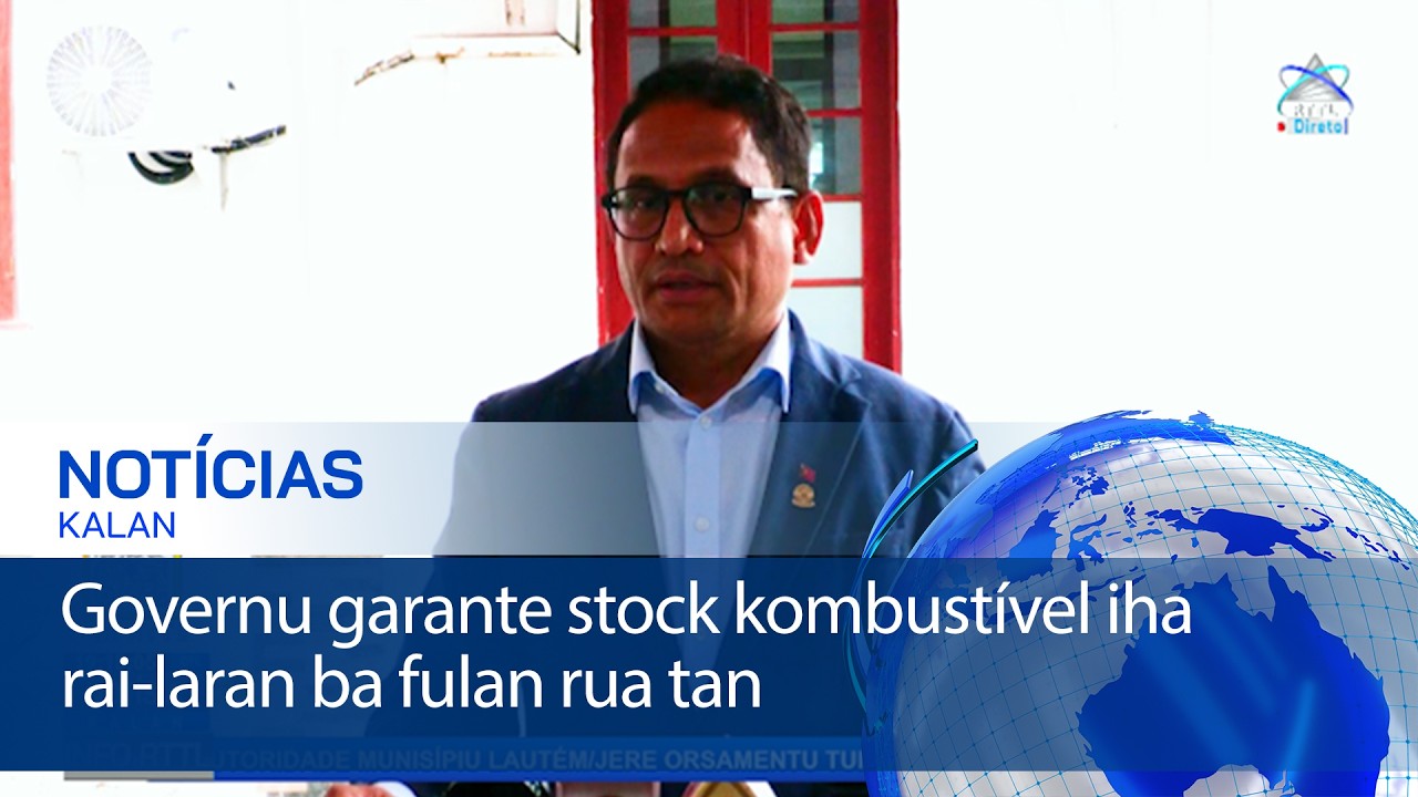 Governu garante stock kombustível iha rai-laran ba fulan rua tan