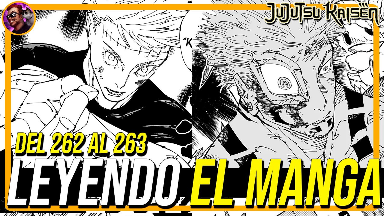 📱¡WTF! Jujutsu Kaisen Manga Capítulo 262 al 263 | Opinión y Reacción