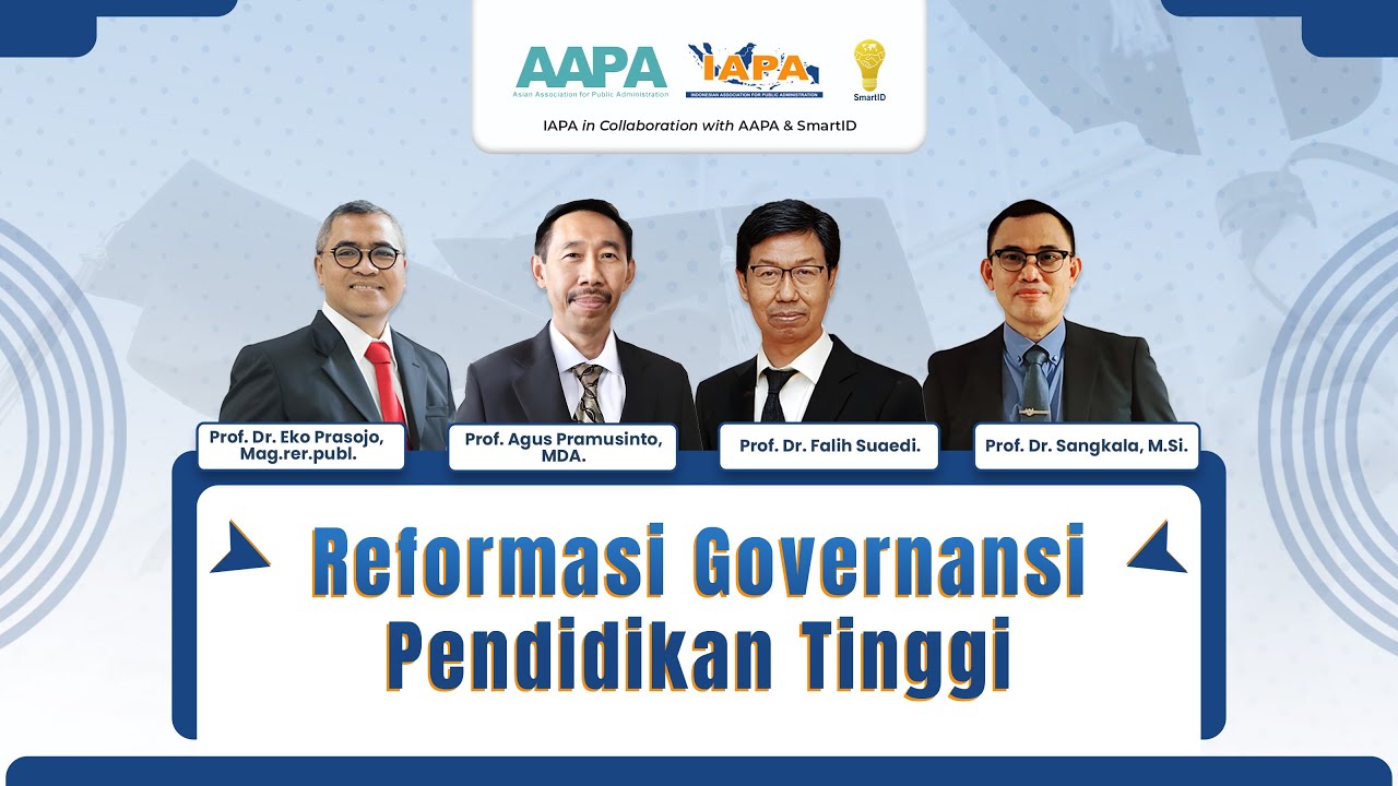 IAPA - Webinar Reformasi Governansi Pendidikan Tinggi