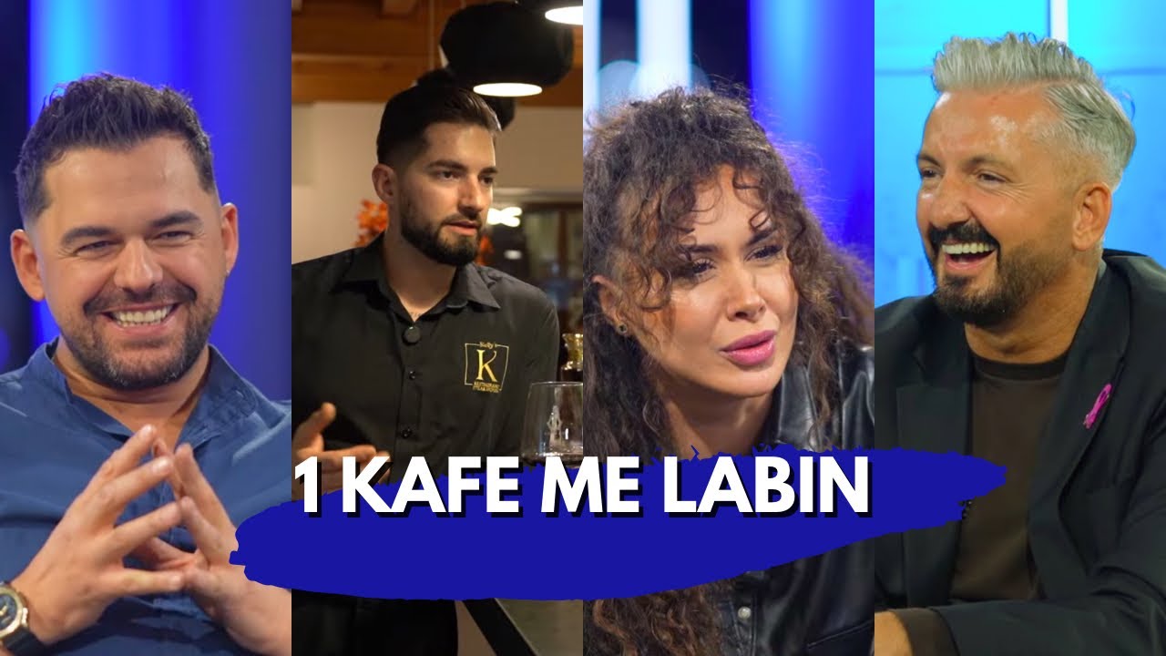 1 Kafe me Labin (Emisioni)  26.10.2025