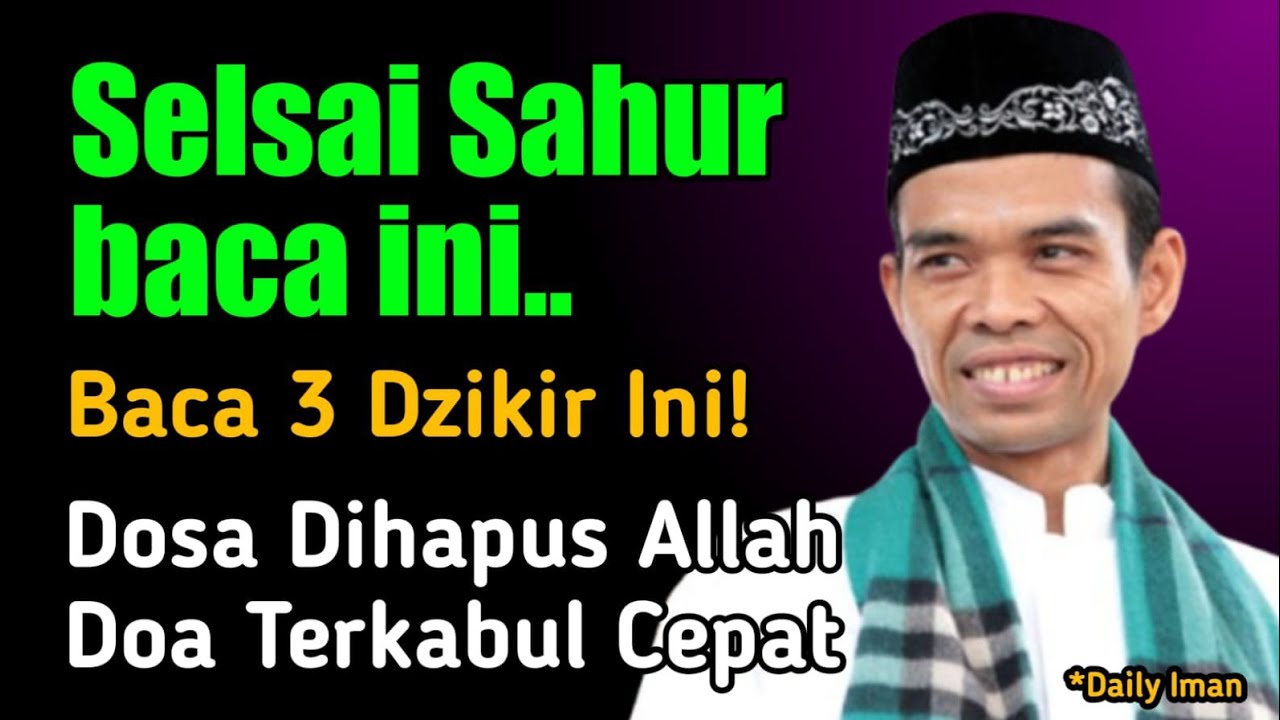 Selesai sahur baca 3 dzikir ini, Dosa dihapus Doa Pasti Terkabul