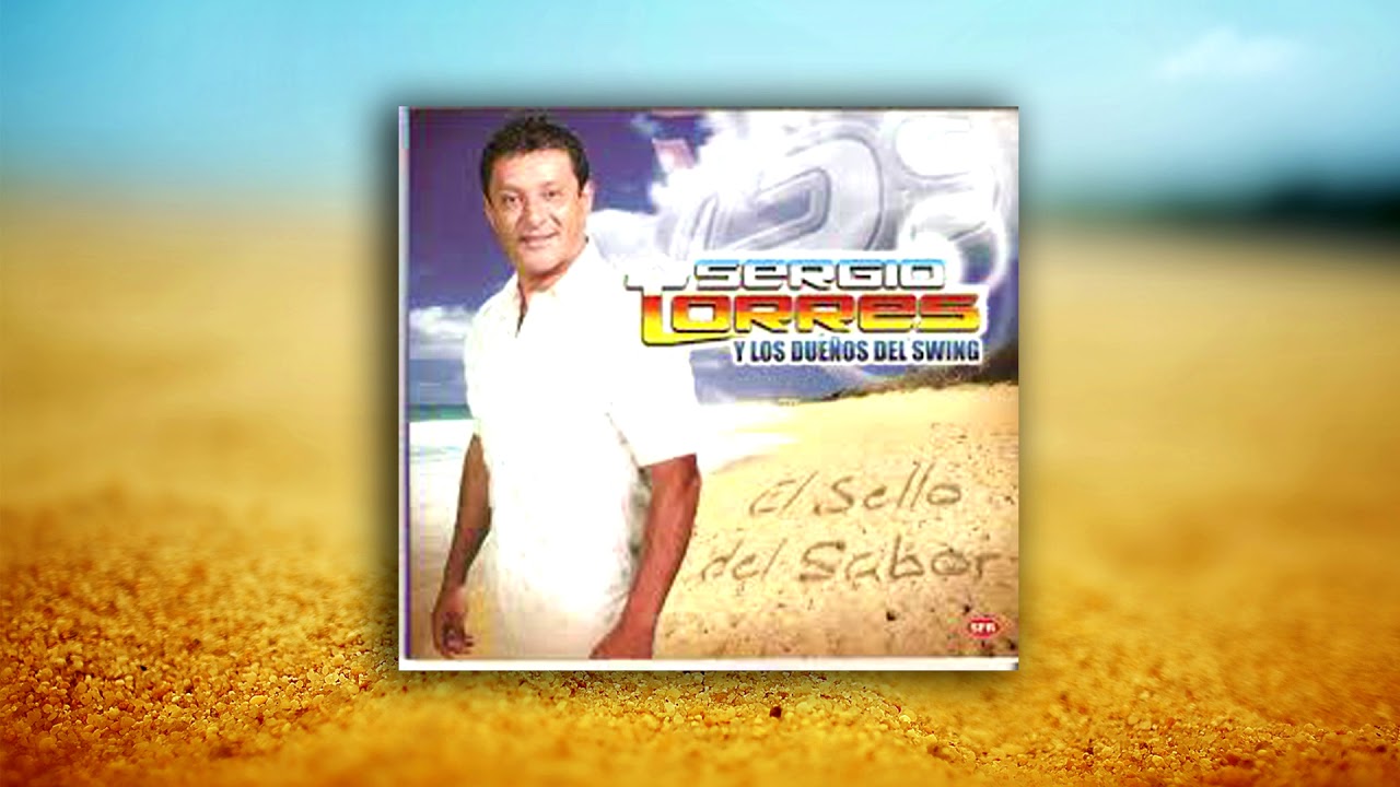 Sergio Torres - Tu Ni Te Imaginas