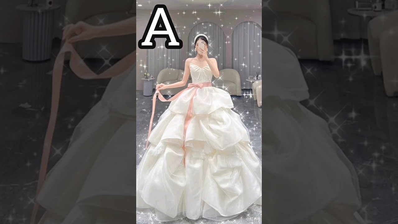 Choose your name 1st letter and see your beautiful gown😱🤩🫶 #womensfashion#fashionable#shorts #fypシ゚