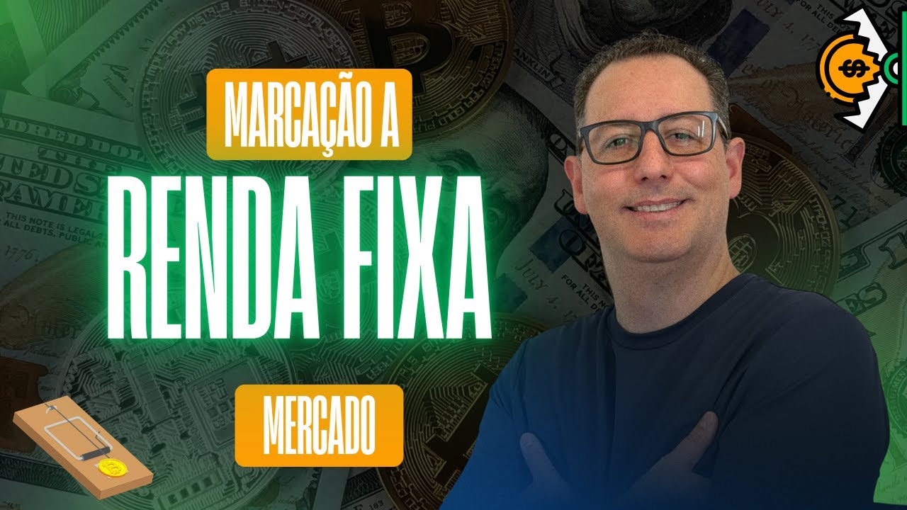 Como funciona Marcação a Mercado em Renda Fixa?