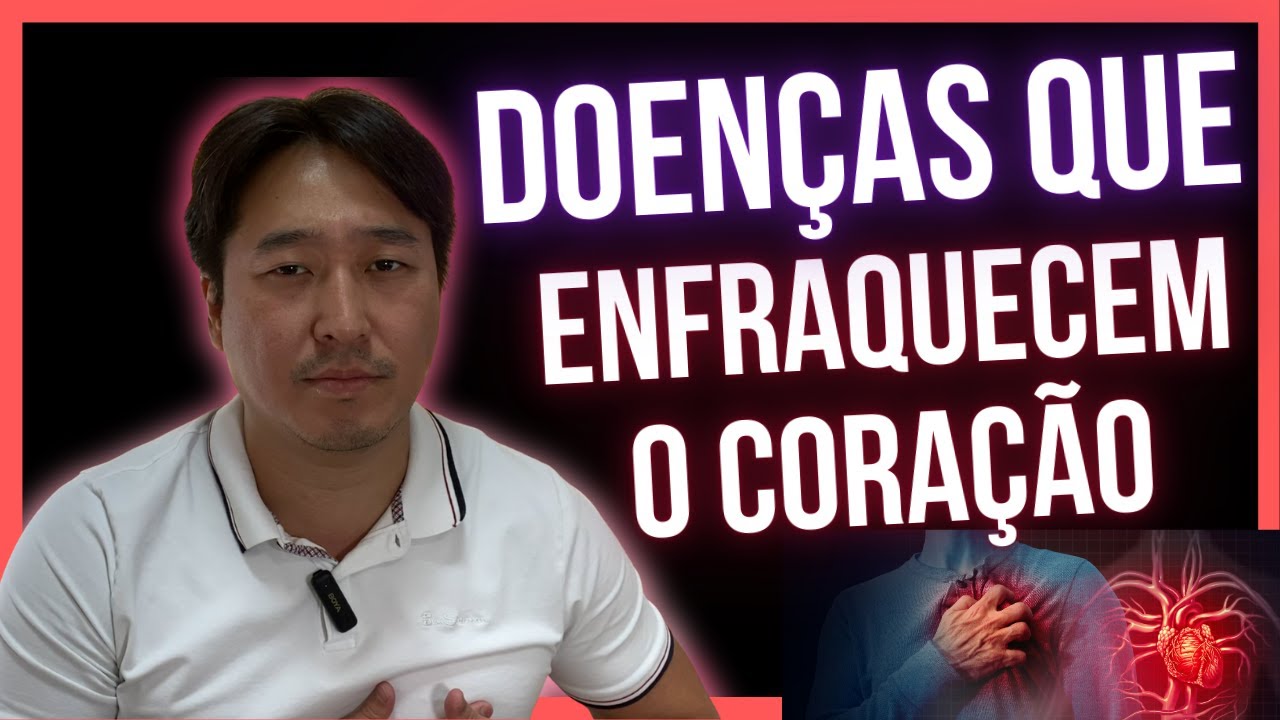 AS 3 DOENÇAS QUE MAIS ENFRAQUECEM O CORAÇÃO!