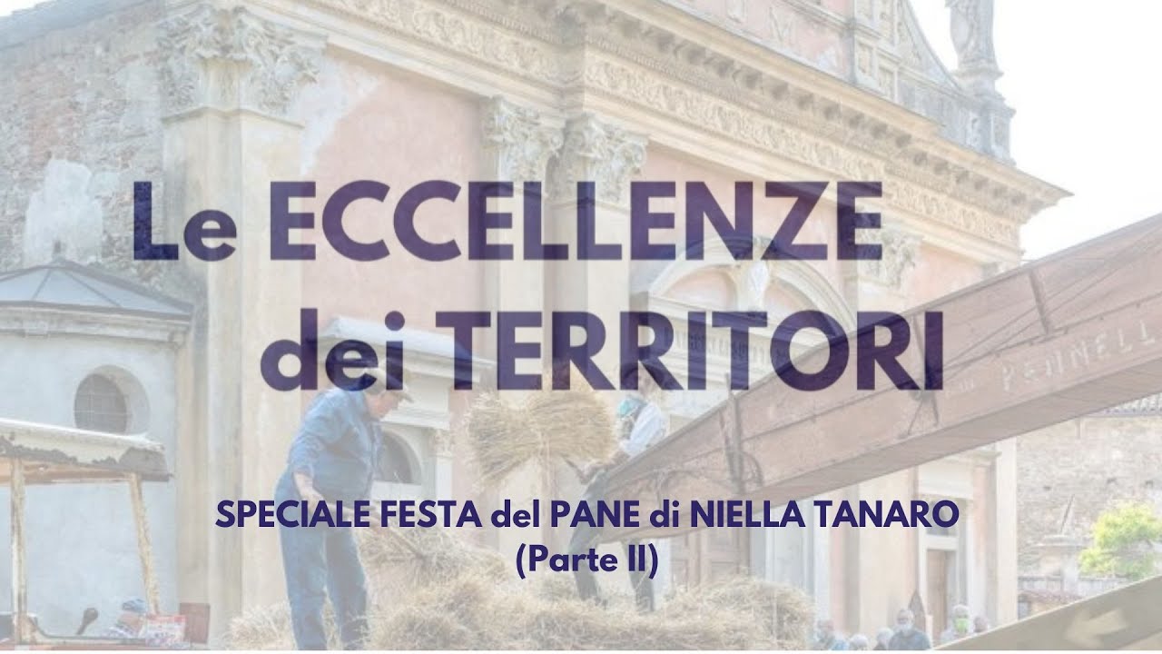#DavideGerbino presenta: LA FESTA DEL PANE DI NIELLA TANARO (Parte II)
