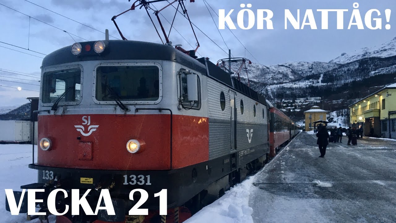 Lokförarvloggen, vecka 21. Kör 330 meter nattåg! (LIA 2)