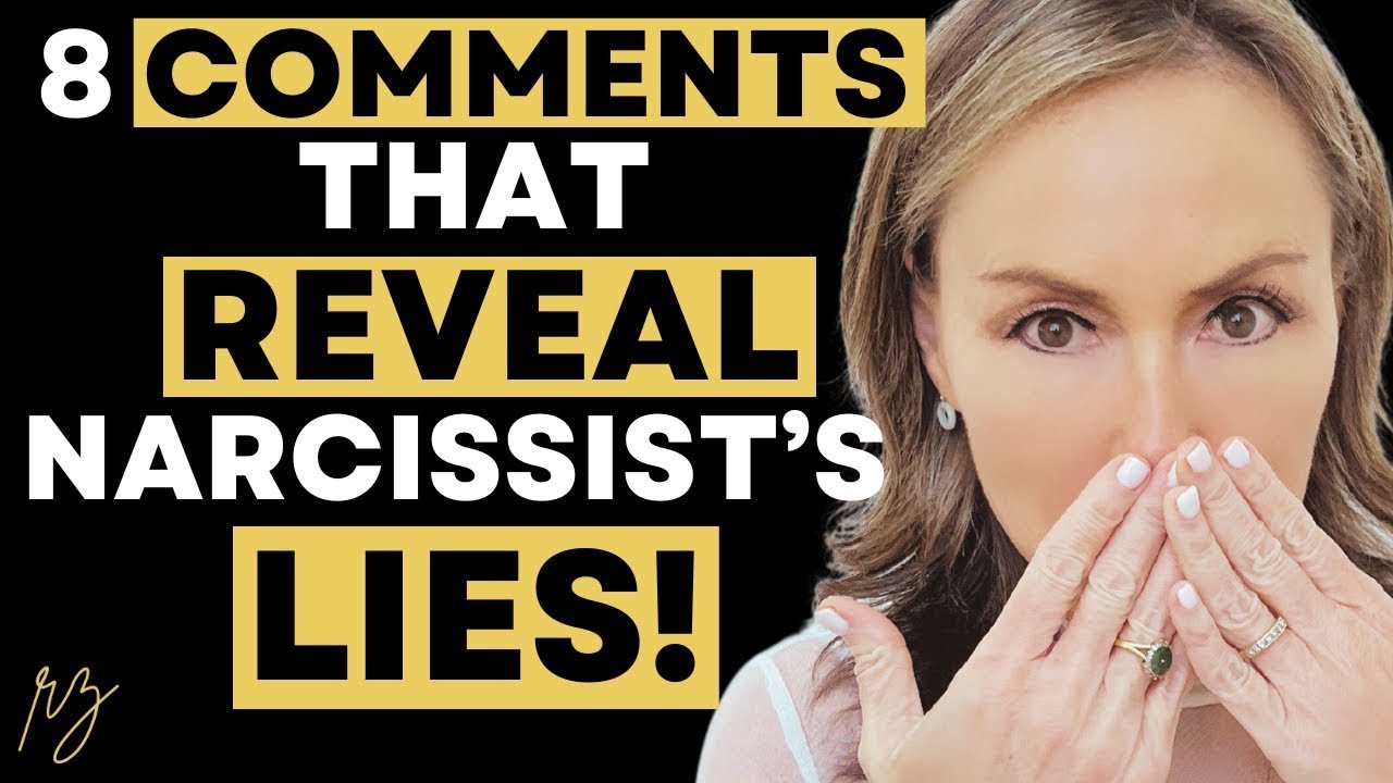 8 Comments That Reveal a Narcissist's Lies