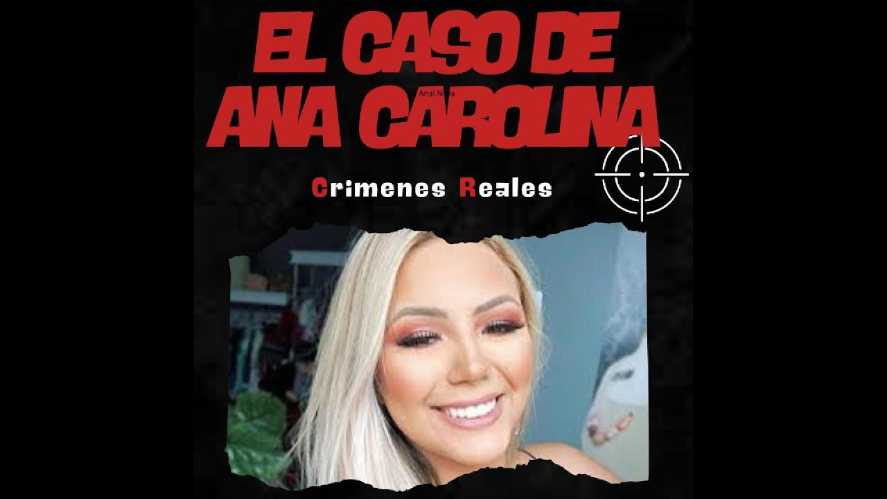 El caso de Ana Carolina Pascuin | CRIMEN REAL