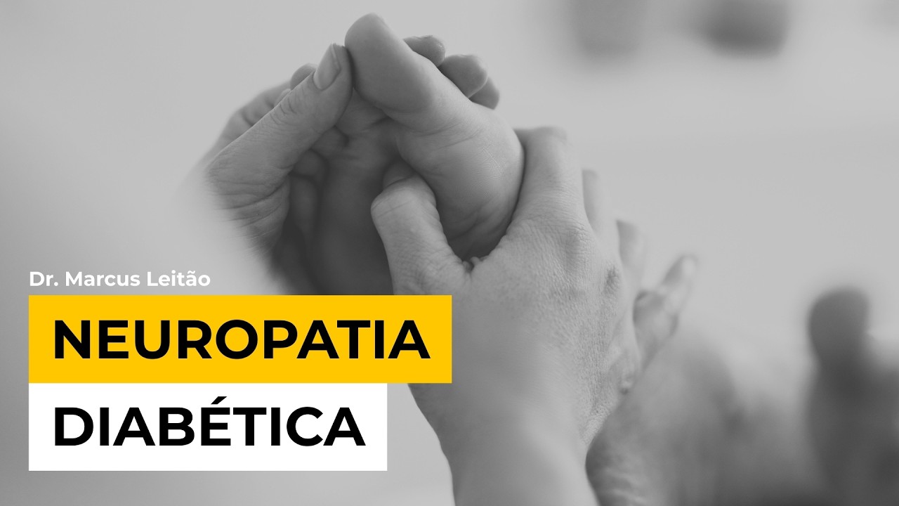 Neuropatia diabética: como avaliar corretamente? | Marcus Leitão | Endocrinologia descomplicada