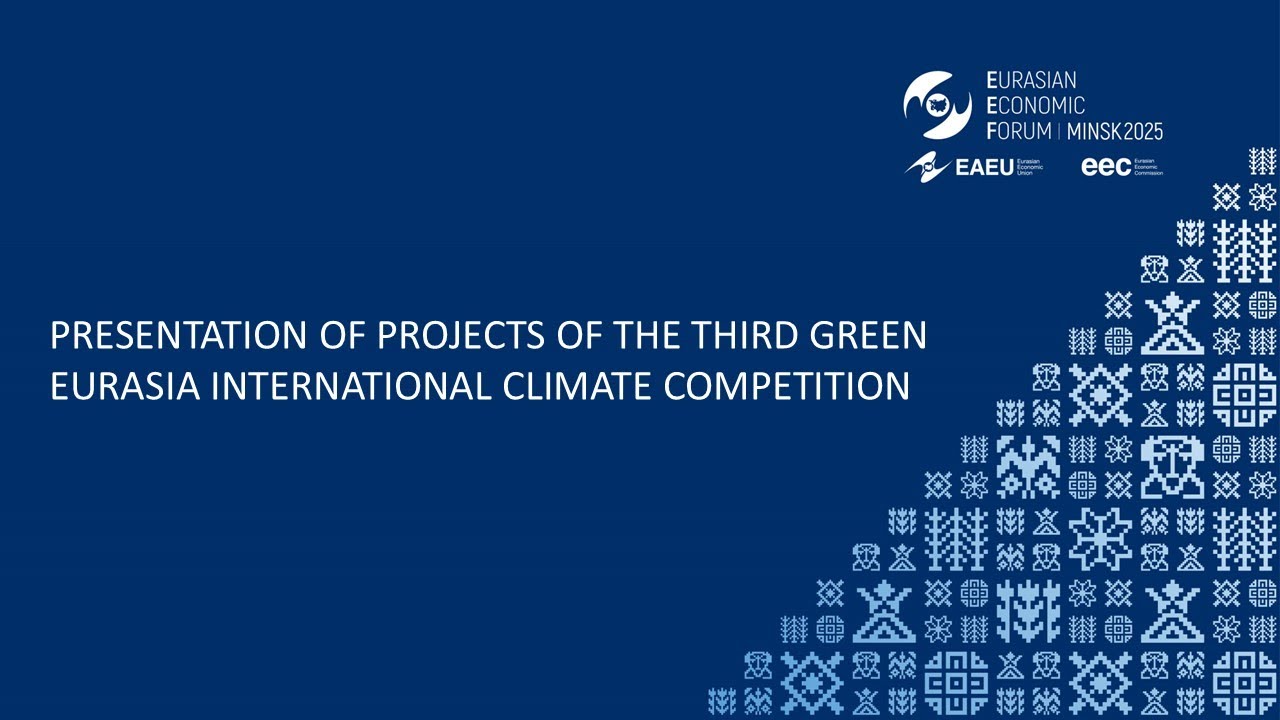 Presentation of projects of the Third Green Eurasia international climate competition