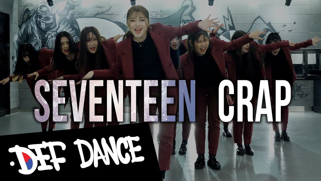 [아이돌 댄스] Seventeen (세븐틴) - CLAP (박수) 안무 커버댄스ㅣNo.1 댄스학원 Def Kpop Dance Cover 데프 아이돌 프로젝트 월말평가