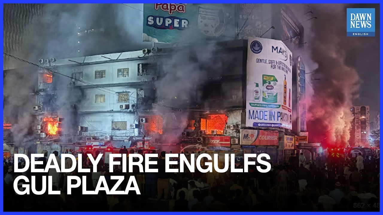 Deadly Fire Engulfs Shopping Mall in Karachi | Gul Plaza